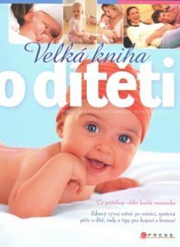 VELKA KNIHA O DITETI