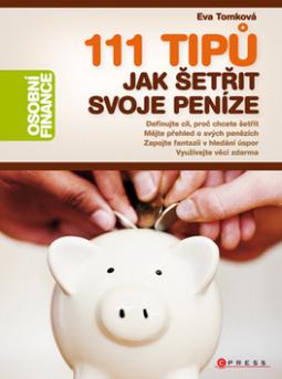 111 TIPU JAK SETRIT SVOJE PENIZE