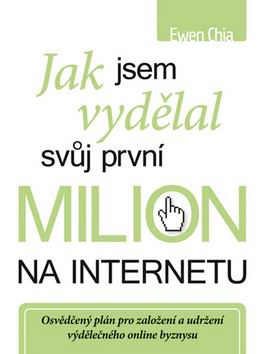 JAK JSEM VIDELAL SVUJ PRVNI MILION NA INTERNETU