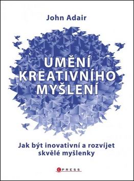 UMENI KREATIVNIHO MYSLENI