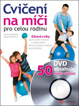 CVICENI NA MICI PRO CELOU RODINU + DVD