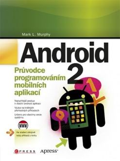 ANDROID 2 PRUVODCE PROGRAMOVANIM MOBILNICH APLIKACI