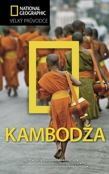 KAMBODZA VELKY PRUVODCE