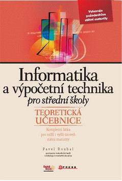 INFORMATIKA A VYPOCETNI TECHNIKA PRO STREDNI SKOLY
