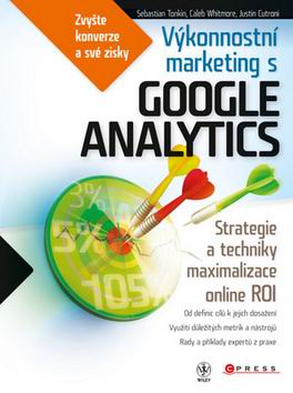 VYKONNOSTNI MARKETING S GOOGLE ANALYTICS