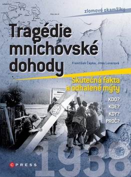 TRAGEDIE MNICHOVSKE DOHODY