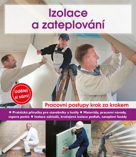 IZOLACE A ZATEPLOVANI
