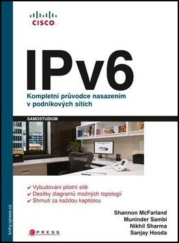 IP V 6 KOMPLETNI PRUVODCE NASAZENI V PODNIKOVYCH SITICH