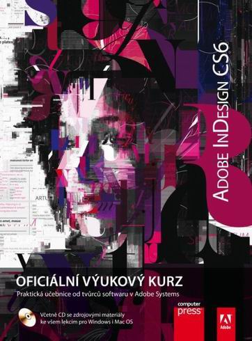 ADOBE INDESIGN CS6 - OFICIALNI VYUKOVY KURZ