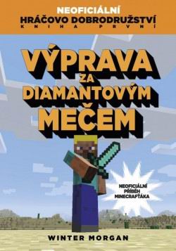 VYPRAVA ZA DIAMANTOVYM MECEM