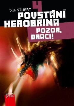 POVSTANI HEROBRINA 4 - POZOR, DRACI