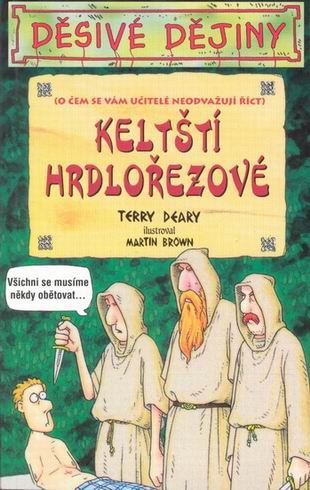 DESIVE DEJINY KELTSTI HRDLOREZOVE