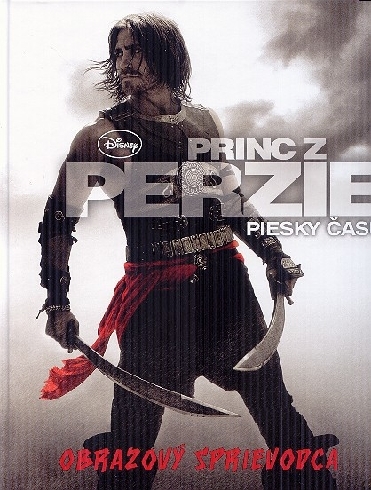 PRINC Z PERZIE PIESKY CASU OBRAZOVY SPRIEVODCA