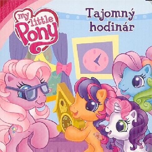 MY LITTLE PONY - TAJOMNY HODINAR