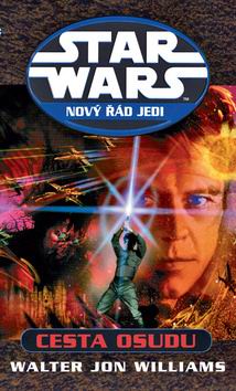 CESTA OSUDU STAR WARS NOVY RAD JEDI