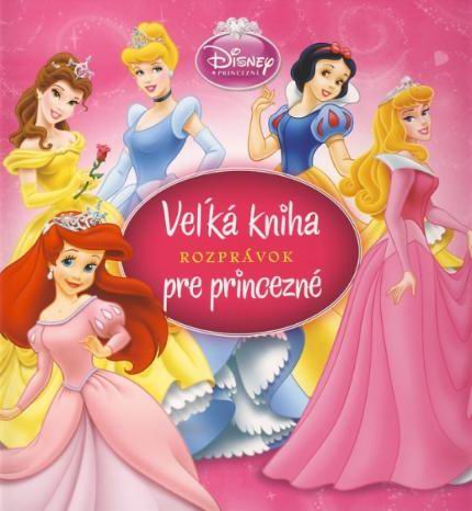 VELKA KNIHA ROZPRAVOK PRE PRINCEZNE