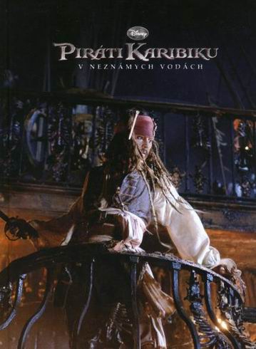PIRATI Z KARIBIKU V NEZNAMYCH VODACH
