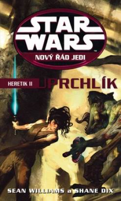 STAR WARS NOVY RAD JEDI HERETIK II UPRCHLIK