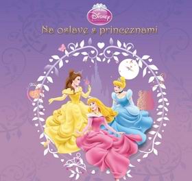 NA OSLAVE S PRINCEZNAMI
