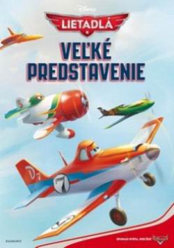 VELKE PREDSTAVENIE - LIETADLA