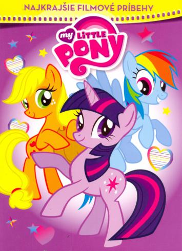 MY LITTLE PONY - NAJKRAJSIE FILMOVE PRIBEHY