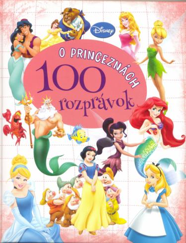 100 ROZPRAVOK O PRINCEZNACH