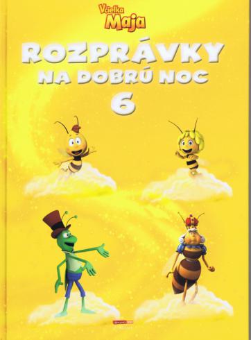 ROZPRAVKY NA DOBRU NOC 6