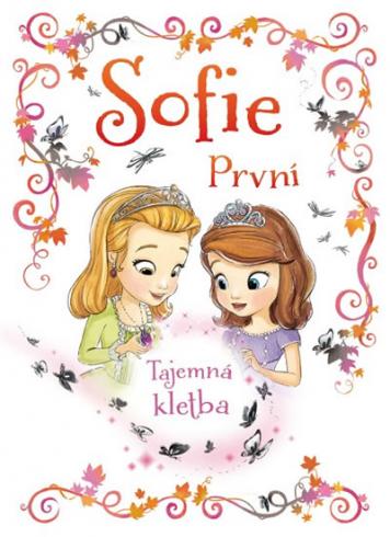 SOFIE PRVNI  TAJEMNA KLETBA