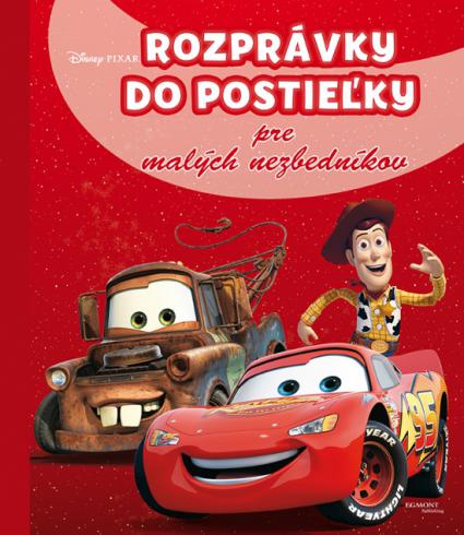 ROZPRAVKY DO POSTIELKY PRE MALYCH NEZBEDNIKOV