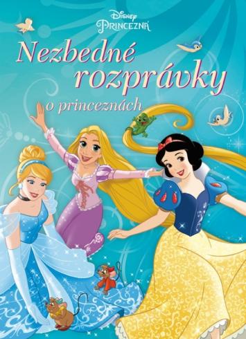 NEZBEDNE ROZPRAVKY O PRINCEZNACH