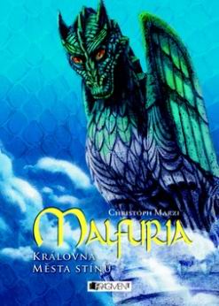 MALFURIA KRALOVNA MESTA STINU