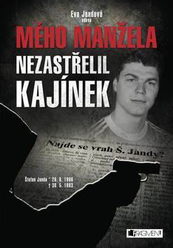 MEHO MANZELA NEZASTRELIL KAJINEK