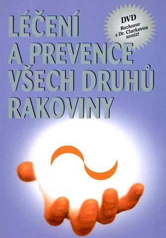 LECENI A PREVENCE VSECH DRUHU RAKOVINY + DVD