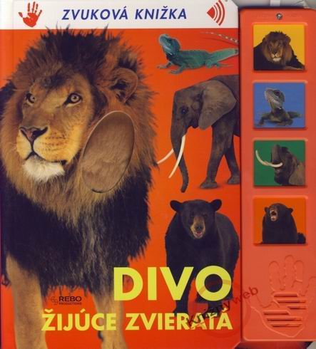 DIVO ZIJUCE ZVIERATA - ZVUKOVA KNIZKA