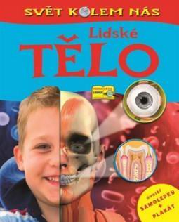 LIDSKE TELO - SVET KOLEM NAS
