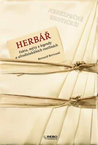 HERBAR - FAKTA, MYTY A LEGENDY O AFRODIZIAKALNICH ROSTLINACH