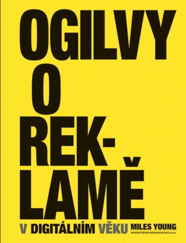 OGILVY O REKLAME V DIGITALNIM VEKU