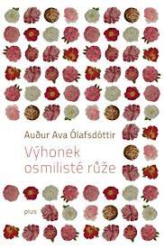 VYHONEK OSMILISTE RUZE
