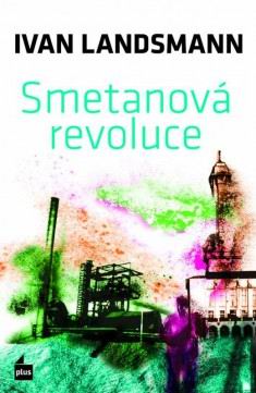 SMETANOVA REVOLUCE