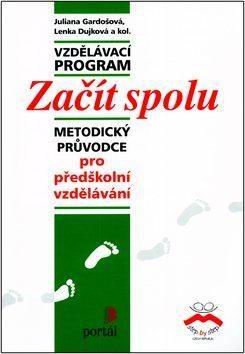 VZDELAVACI PROGRAM ZACIT SPOLU PRO PREDSKOLNI VZDELAVANI