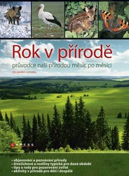 ROK V PRIRODE PRUVODCE NASI PRIRODOU MESIC PO MESICI