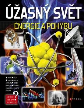 UZASNY SVET ENERGIE V POHYBU