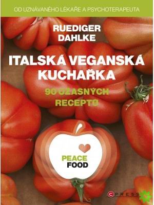 PEACE FOOD ITALSKA VEGANSKA KUCHARKA