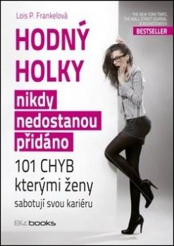 HODNY HOLKY NIKDY NEDOSTANOU PRIDANO