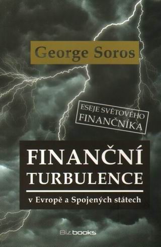 FINANCNI TURBULENCE V EVROPE A SPOJENYCH STATECH