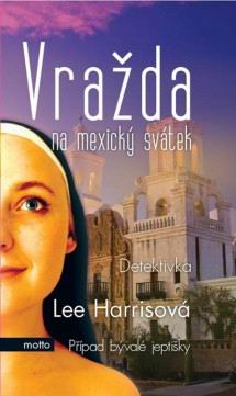 VRAZDA NA MEXICKY SVATEK