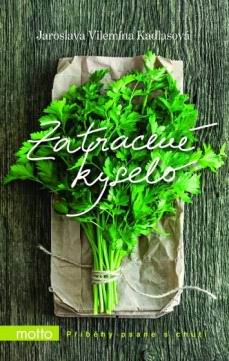 ZATRACENE KYSELO