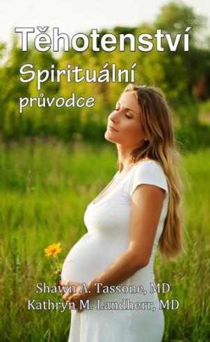 TEHOTENSTVI SPIRITUALNI PRUVODCE