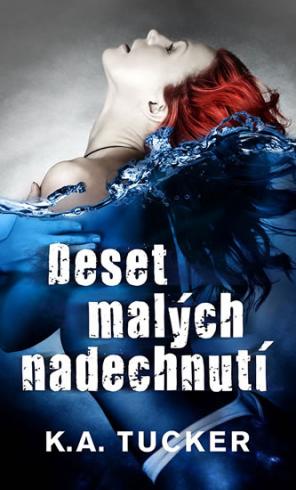 DESET MALYCH NADECHNUTI