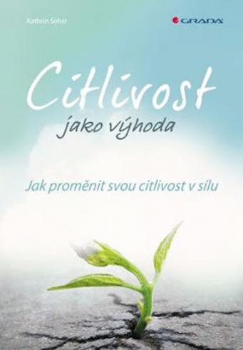 CITLIVOST JAKO VYHODA